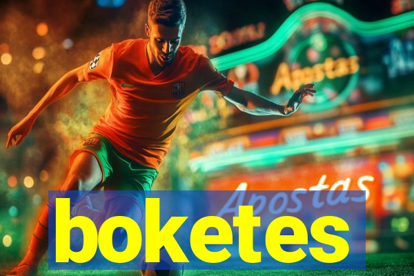 boketes