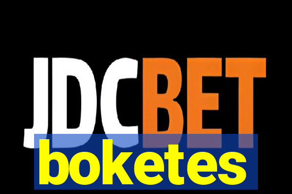 boketes