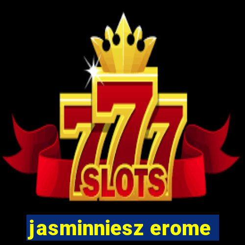 jasminniesz erome