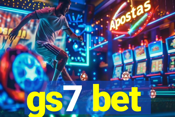 gs7 bet