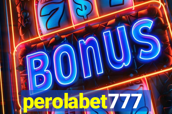 perolabet777