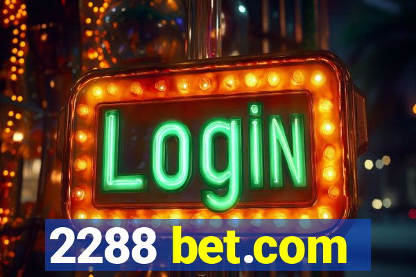 2288 bet.com
