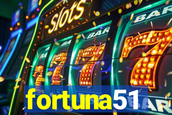 fortuna51