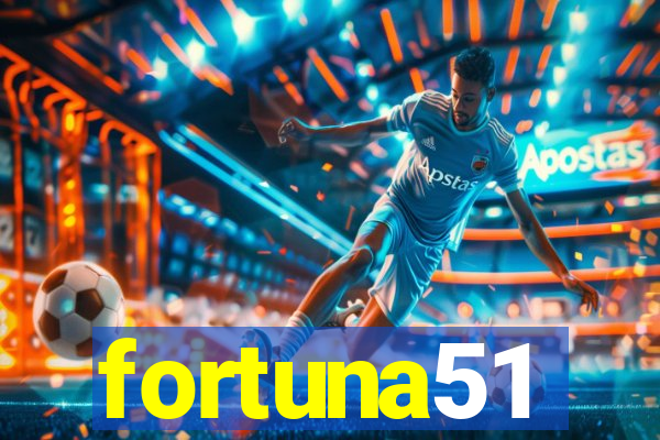 fortuna51