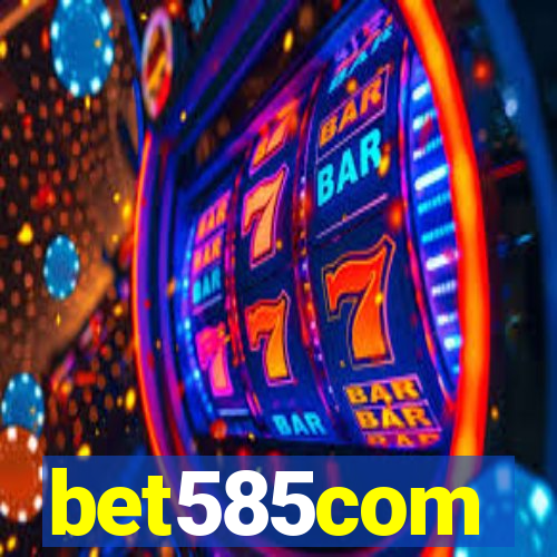 bet585com
