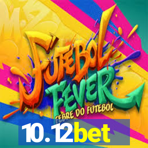 10.12bet
