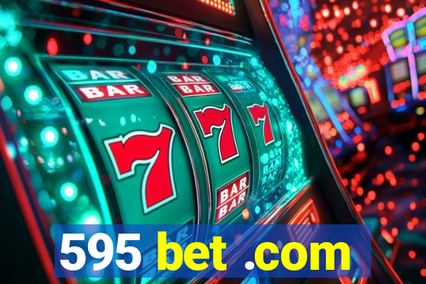 595 bet .com