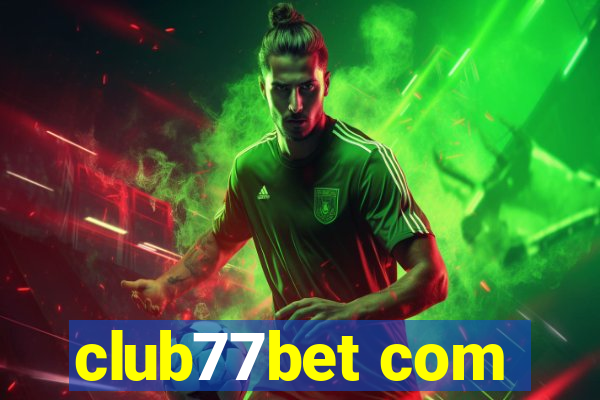 club77bet com
