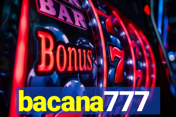 bacana777