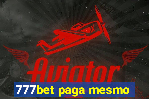 777bet paga mesmo