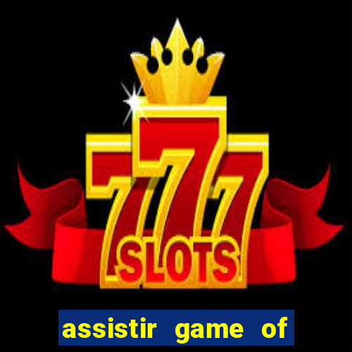 assistir game of thrones telegram