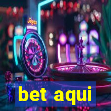bet aqui