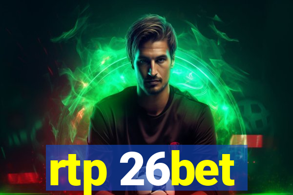 rtp 26bet