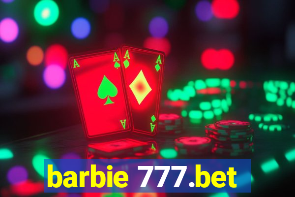 barbie 777.bet