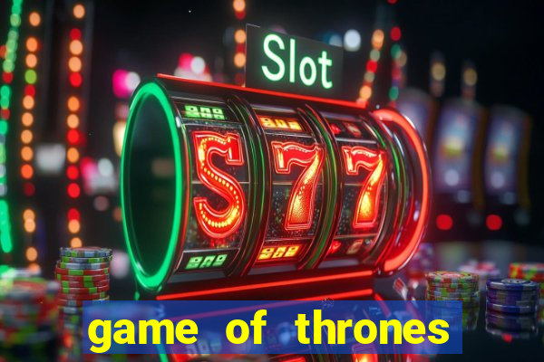 game of thrones rede canais