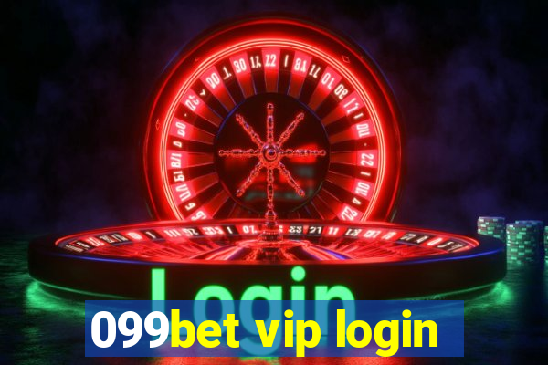 099bet vip login