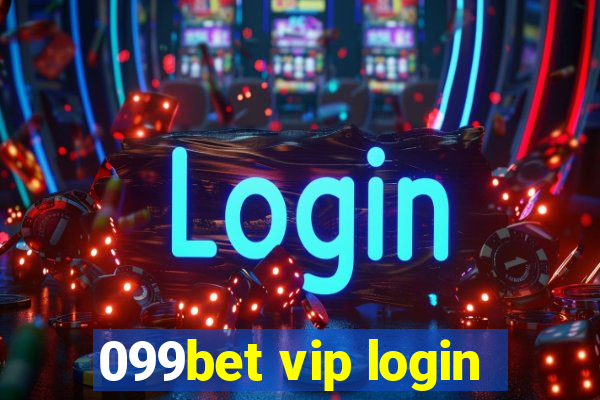099bet vip login