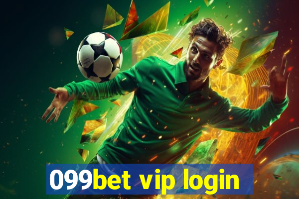 099bet vip login