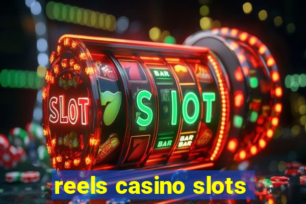 reels casino slots