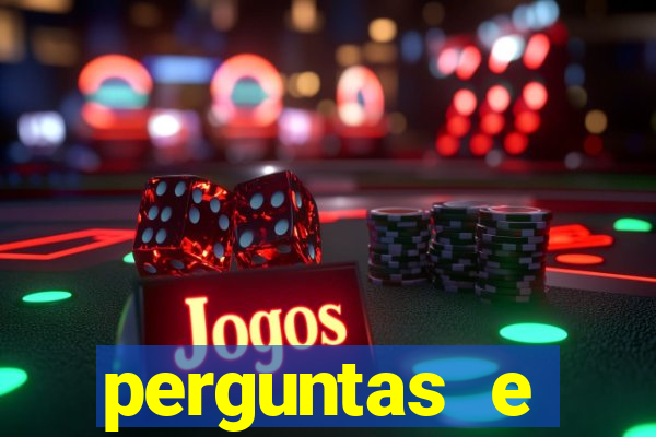 perguntas e respostas faceis