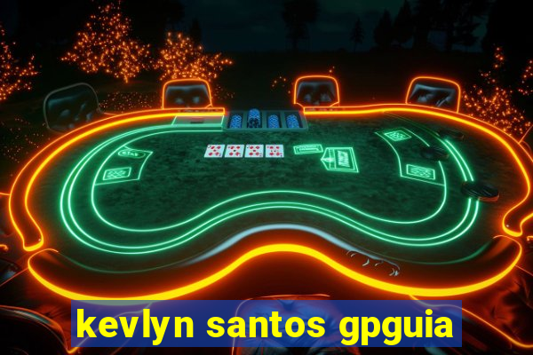 kevlyn santos gpguia