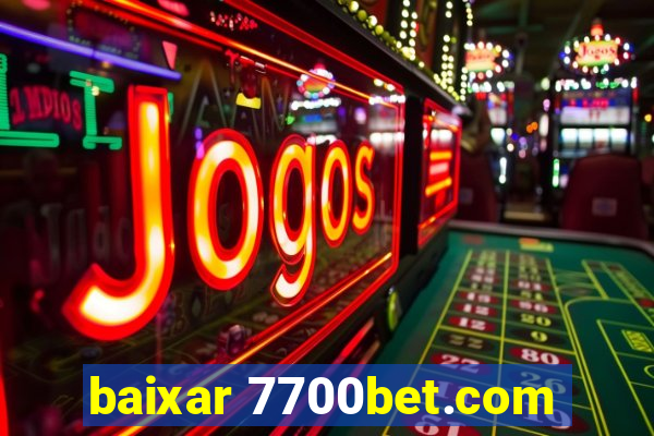 baixar 7700bet.com