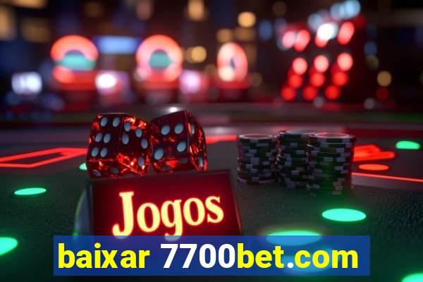 baixar 7700bet.com