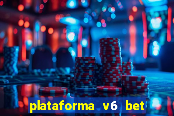 plataforma v6 bet paga mesmo