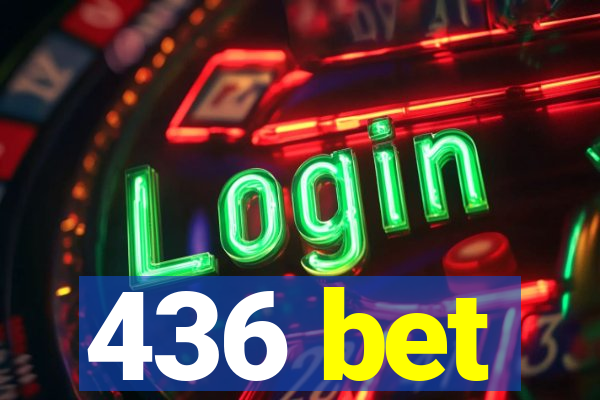436 bet