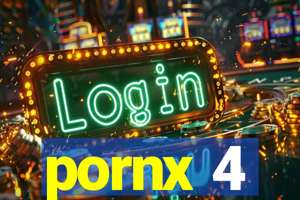 pornx 4