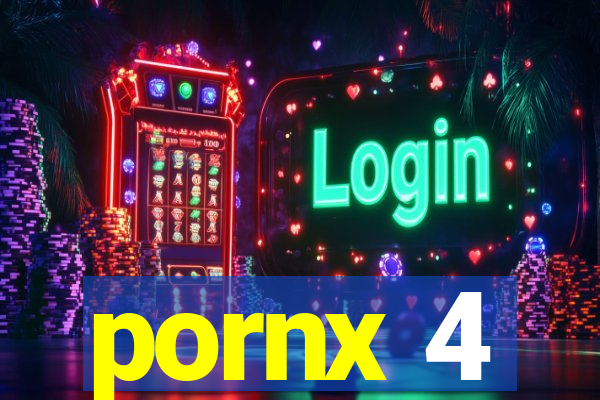 pornx 4