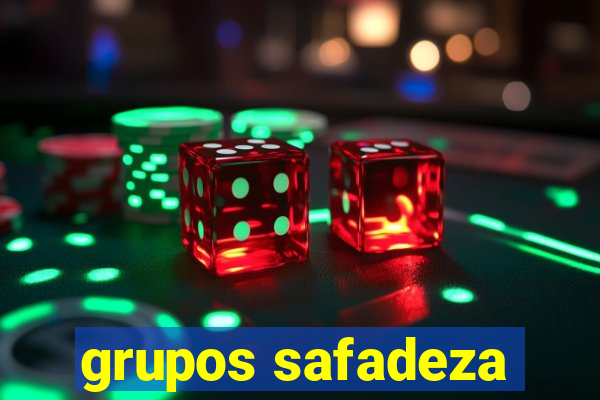 grupos safadeza