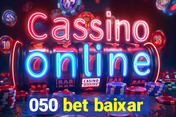 050 bet baixar