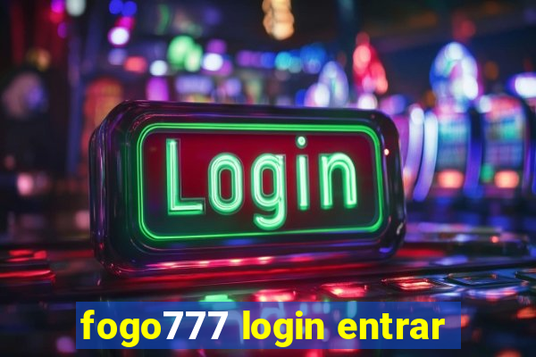 fogo777 login entrar