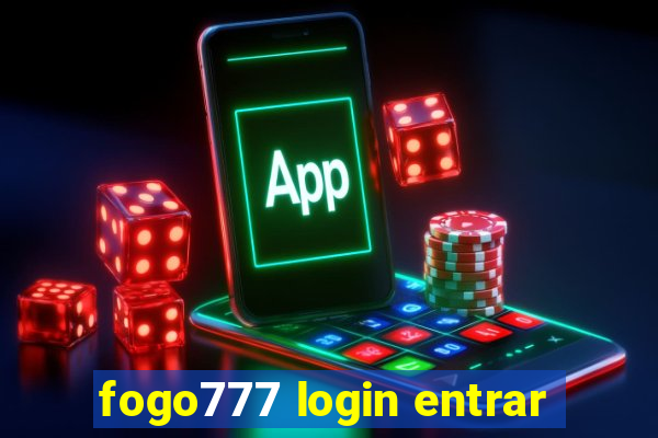 fogo777 login entrar
