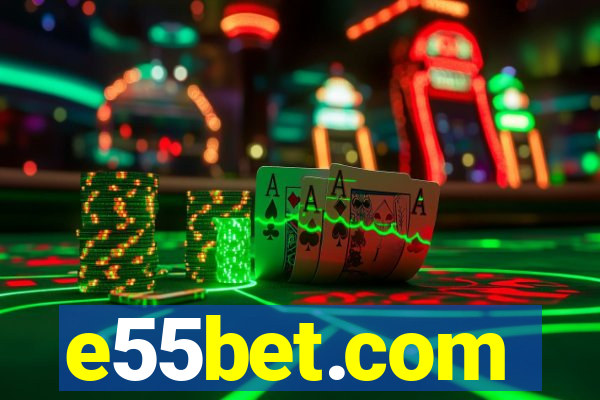 e55bet.com
