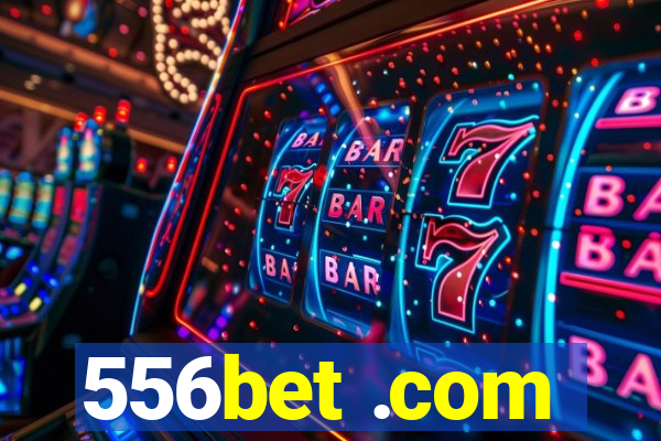 556bet .com