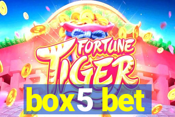 box5 bet