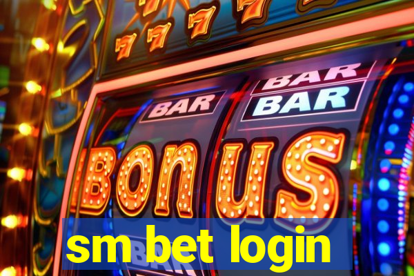 sm bet login