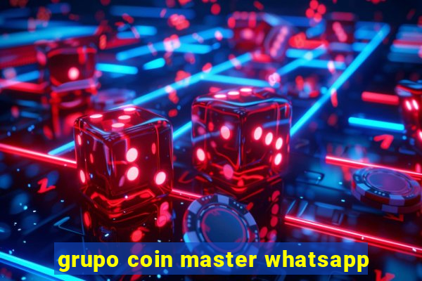 grupo coin master whatsapp