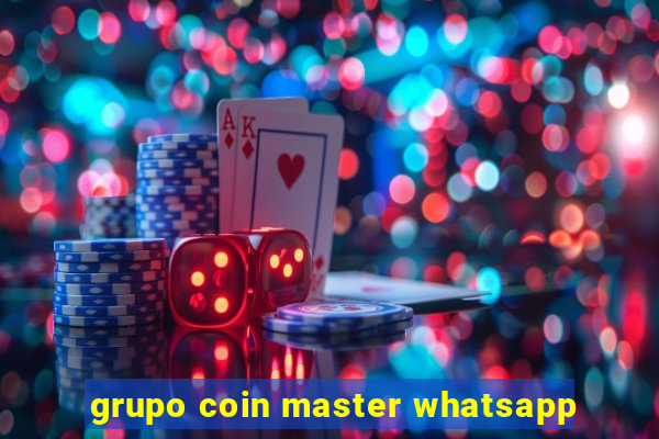 grupo coin master whatsapp