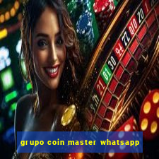 grupo coin master whatsapp
