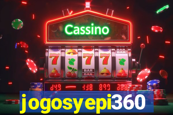 jogosyepi360