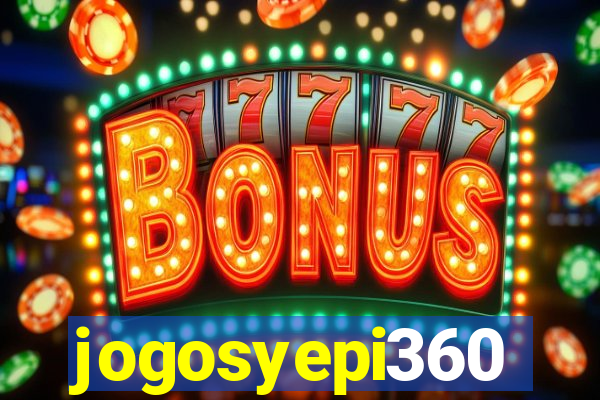 jogosyepi360