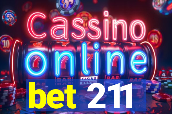 bet 211