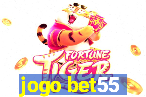 jogo bet55