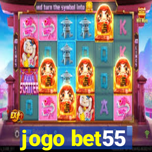 jogo bet55