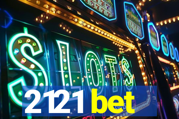 2121 bet
