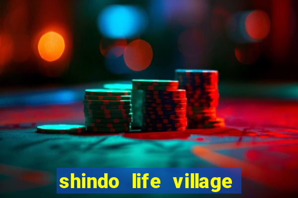 shindo life village blaze private server codes