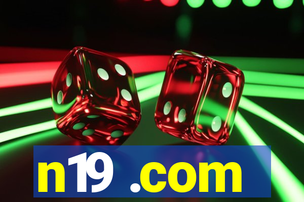 n19 .com